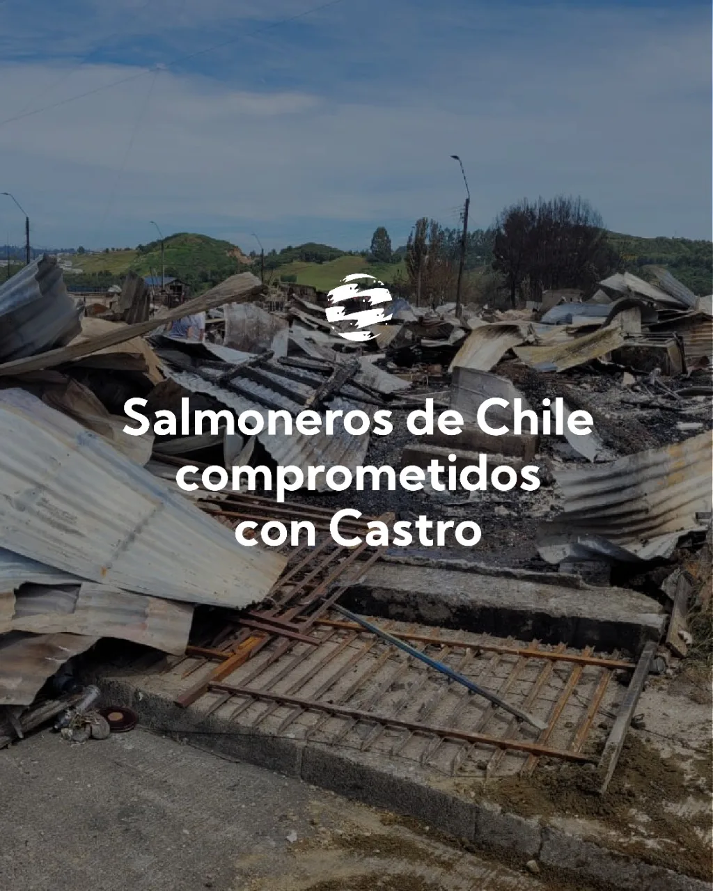 Minvu, empresas salmoneras y Desafío Levantemos Chile firman acuerdo que da inicio al Plan de Reconstrucción en Castro